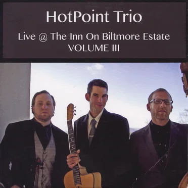 Live @ the Inn on Biltmore Estate, Vol III