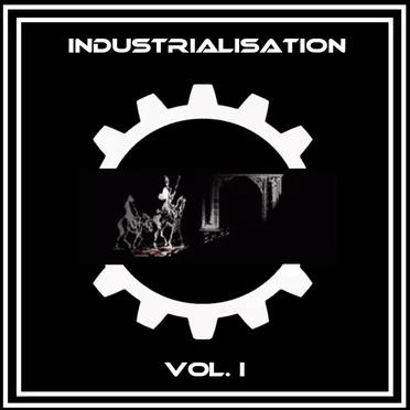 Industrialisation Vol. I by Various Artists - album cover