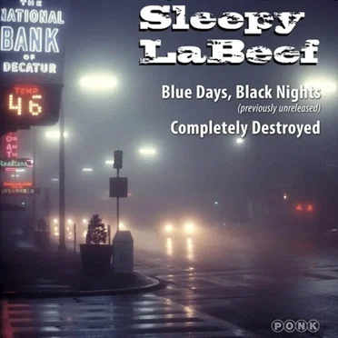Blue Days, Black Nights / Completely Destroyed
