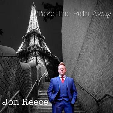 Take the Pain Away by Jon Reece - album cover