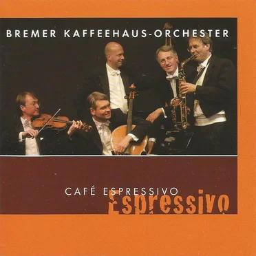 Café Espressivo by Bremer Kaffeehaus-Orchester - album cover