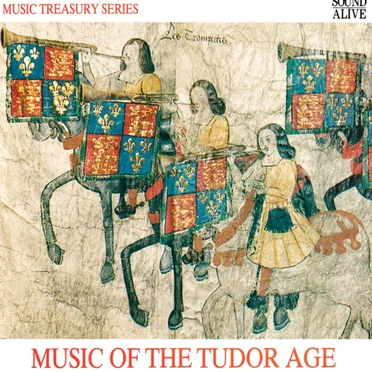 Music of the Tudor Age
