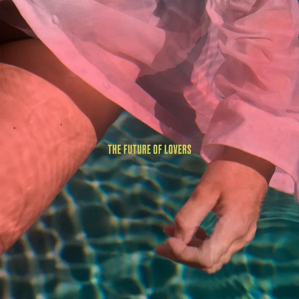 The Future of Lovers
