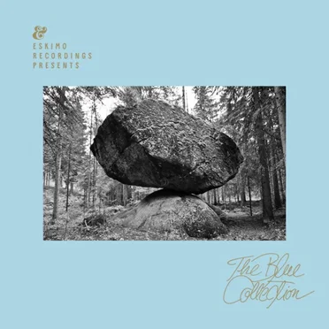 Eskimo Recordings Presents: The Blue Collection by Various Artists - album cover