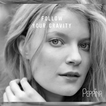 Follow Your Gravity by Peppina - album cover