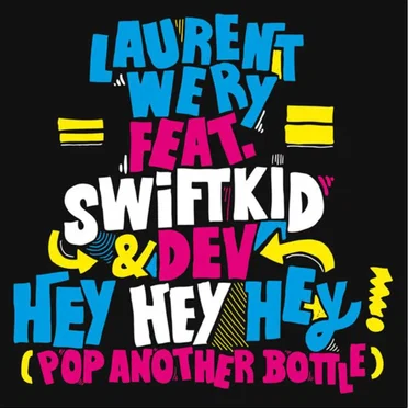 Hey Hey Hey ! (Pop Another Bottle) by Laurent Wéry - album cover