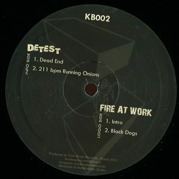 Detest / Fire at Work