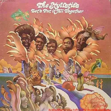 Let’s Put It All Together by The Stylistics - album cover