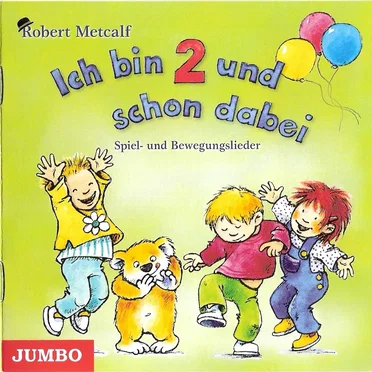Ich bin 2 und schon dabei