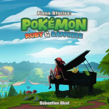 Piano Stories: Pokémon Ruby & Sapphire