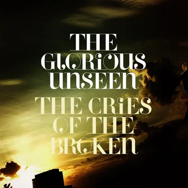 The Cries of the Broken