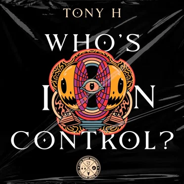 Who’s in Control? by Tony H - album cover