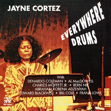 Everywhere Drums by Jayne Cortez - album cover