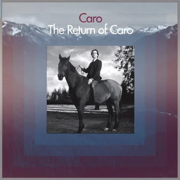 The Return of Caro by Caro - album cover