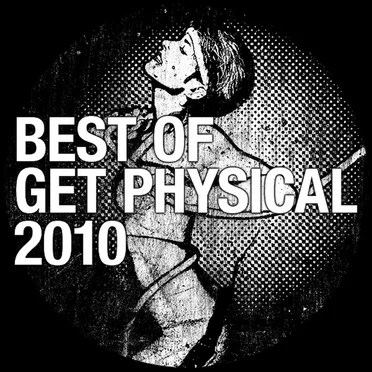 Best of Get Physical 2010 by Various Artists - album cover