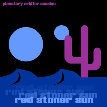 Planetary Orbiter Session by Red Stoner Sun - album cover