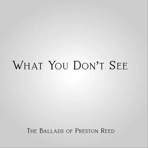 What You Don’t See