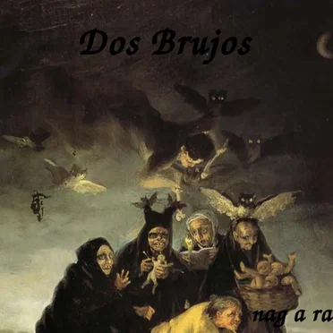 Nag a Ram by Dos Brujos - album cover