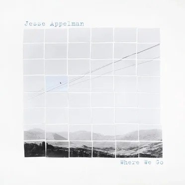 Where We Go by Jesse Appelman - album cover
