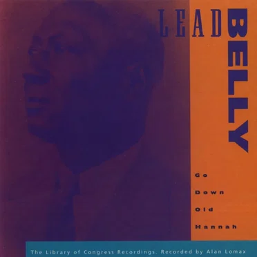 Go Down Old Hannah: The Library of Congress Recordings, Volume 6