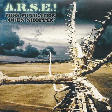Miss Mutilation Goes Shoppin' by A.R.S.E.! - album cover