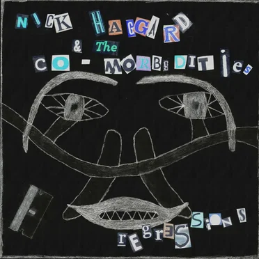 Regressions by Nick Haggard and the Co-Morbidities - album cover
