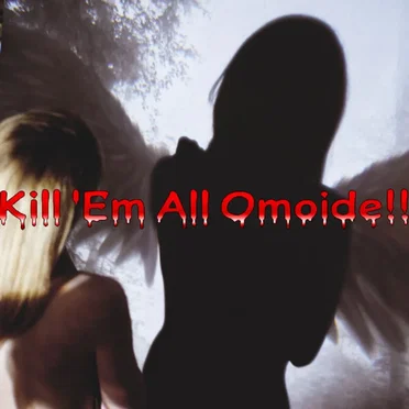 Kill 'Em All Omoide!! by YZOX - album cover