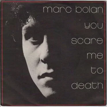 You Scare Me to Death