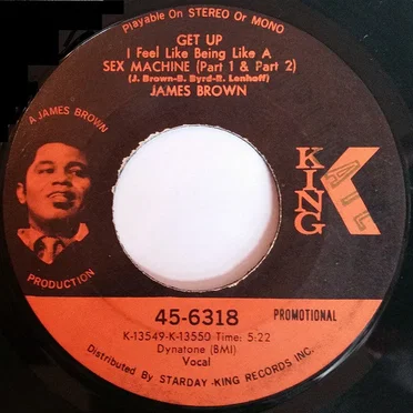 Get Up (I Feel Like Being a) Sex Machine