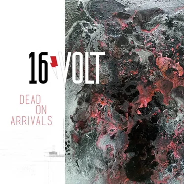 Dead on Arrivals by 16volt - album cover
