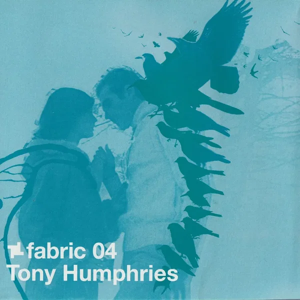 Fabric 04: Tony Humphries