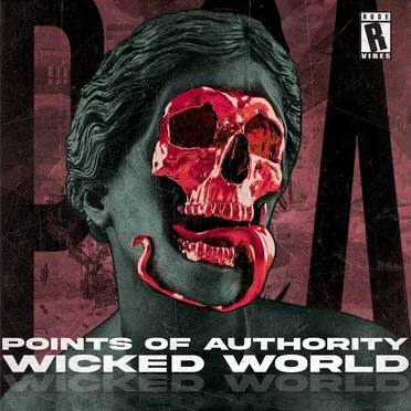 WICKED WORLD by Points of Authority - album cover