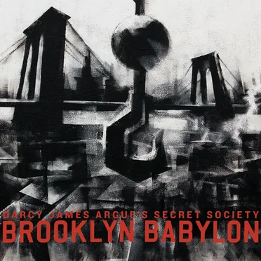 Brooklyn Babylon by Darcy James Argue’s Secret Society - album cover