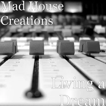 Living a Dream