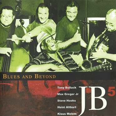 Blues and Beyond by JB5 - album cover