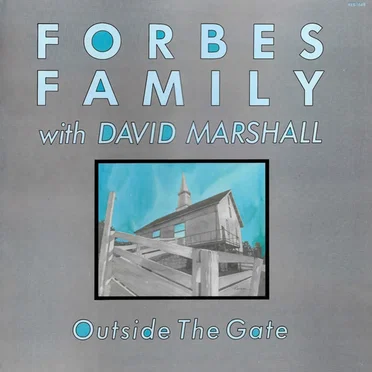 Outside the Gate by Forbes Family - album cover