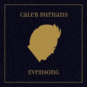 Evensong by Caleb Burhans - album cover