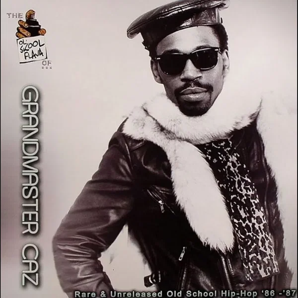 The Ol' Skool Flava of Grandmaster Caz Grandmaster Caz
