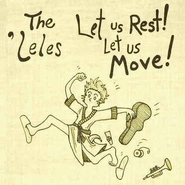 Let Us Rest! Let Us Move!