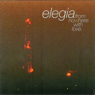 From Nowhere With Love by Elegia - album cover
