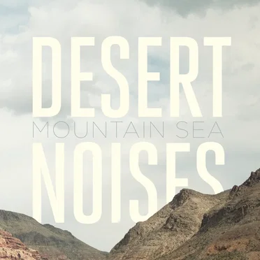 Mountain Sea by Desert Noises - album cover