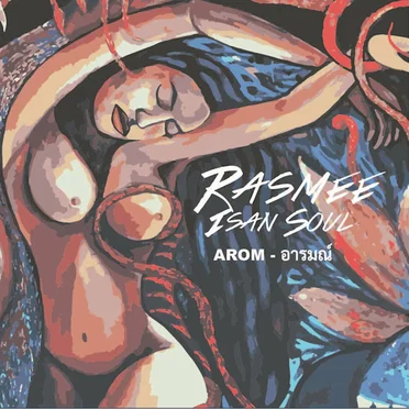 Isan Soul - Arom by Rasmee - album cover
