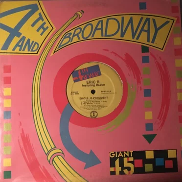 Eric B. Is President / My Melody