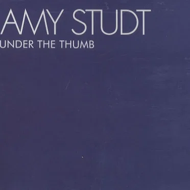 Under the Thumb by Amy Studt - album cover