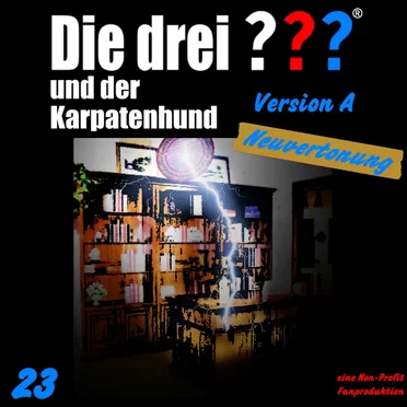 Die drei ??? 23: und der Karpatenhund (Version A) by Neuvertonung - album cover