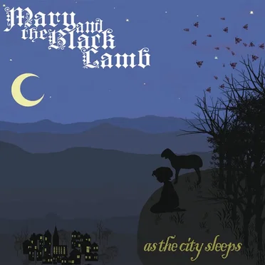 As the City Sleeps by Mary and the Black Lamb - album cover