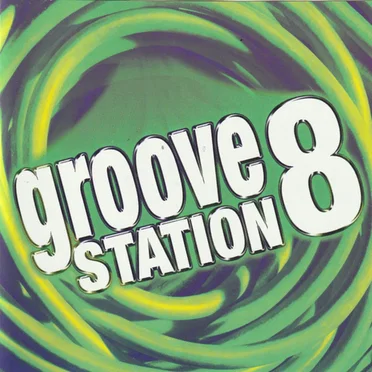 Groove Station 8 by Various Artists - album cover