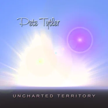 Uncharted Territory by Pete Tytler - album cover