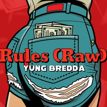 Rules / Jammin' Yuh Gyal