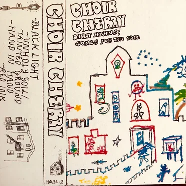 Dirt Hymns (Songs for the Soil) by Choir Cherry - album cover